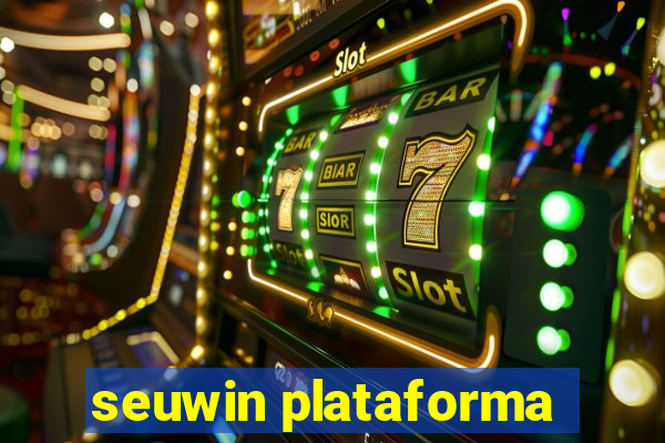 seuwin plataforma